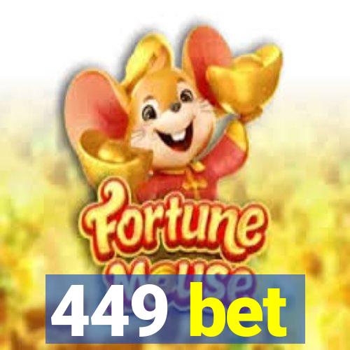 449 bet